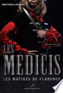 Les Médicis T.2