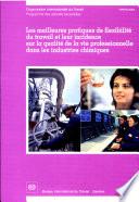 Les meilleures pratiques de flexibilité du travail et leur incidence sur la qualité de la vie professionnelle dans les industries chimiques. Rapport TMWFCI/2003