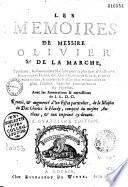 Les mémoires de messire Olivier de La Marche ; avec les annotations et corrections de J. L. D. G... (J.)ean (L.)autens (D.)e (G.)and : Lautte (Jean) [Lautens]