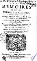 Les Memoires De Messire Philippe De Comines, Seigneur D'Argenton