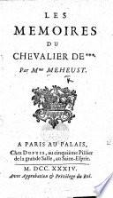 Les Mémoires du Chevalier de ***.