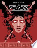 Les Ménades
