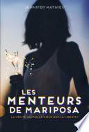 Les menteurs de Mariposa