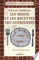 Les menus et les recettes qui guérissent