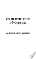 Les merveilles de l'évolution