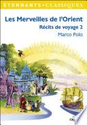 Les Merveilles de l'Orient - Le livre de Marco Polo