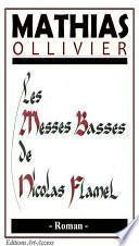Les Messes Basses de Nicolas Flamel
