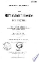 Les métamorphoses des insectes
