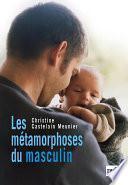 Les métamorphoses du masculin