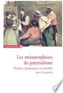 Les métamorphoses du paternalisme