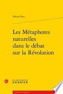 Les métaphores naturelles dans le débat sur la Révolution