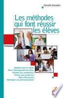 Les méthodes qui font réussir les élèves