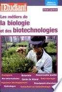 Les métiers de la biologie et des biotechnologies