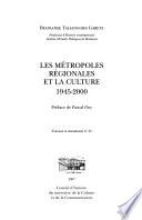 Les métropoles régionales et la culture
