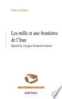 Les mille et une frontières de l'Iran