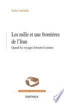 Les mille et une frontières de l'Iran