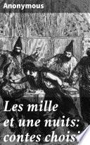 Les mille et une nuits: contes choisis