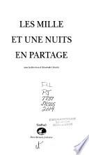 Les mille et une nuits en partage