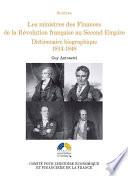 Les ministres des Finances de la Révolution française au Second Empire (II)