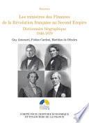 Les ministres des Finances de la Révolution française au Second Empire (III)