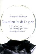 Les miracles de l'esprit