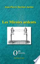 Les miroirs ardents