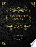 Les Misérables Tome 5
