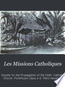 Les Missions catholiques