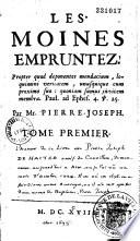 Les moines empruntez. Par Mr. Pierre-Joseph