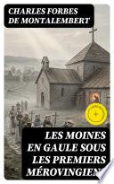 Livre Les moines en Gaule sous les premiers mérovingiens