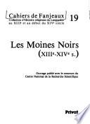 Les Moines noirs