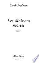 Les moissons mortes