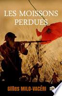 Les moissons perdues