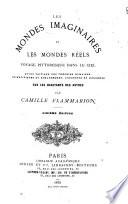 Les mondes imaginaires et les mondes reels voyage pittoresque dans le ciel