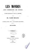 Les mondes revue hebdomadaire des sciences et de leurs applications aux arts et a l'industrie