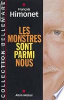 Les monstres sont parmi nous