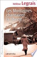 Les Montagnes chantaient la liberté