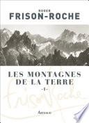 Les montagnes de la Terre (Tome 1)