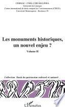 Les monuments historiques, un nouvel enjeu ?