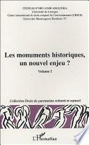 Les monuments historiques, un nouvel enjeu?