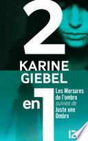 Les Morsures de l'ombre suivies de Juste une ombre