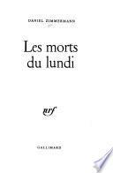 Les morts du lundi