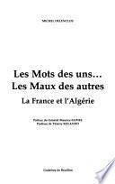 Les mots des uns--, les maux des autres