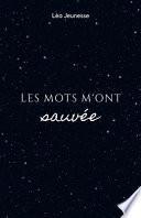 Les Mots M'ont Sauvée