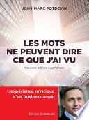 Les mots ne peuvent dire ce que j'ai vu