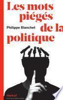Les mots piégés de la politique