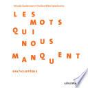 Les Mots qui nous manquent - Encyclopédie