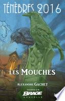 Les Mouches