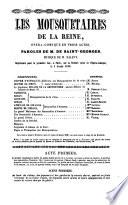 Les mousquetaires de la reine, opera-comigue en trois actes