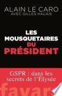 Les mousquetaires du Président